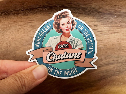 Nonchalant / 100% Chalant On The Inside | Funny Sticker
