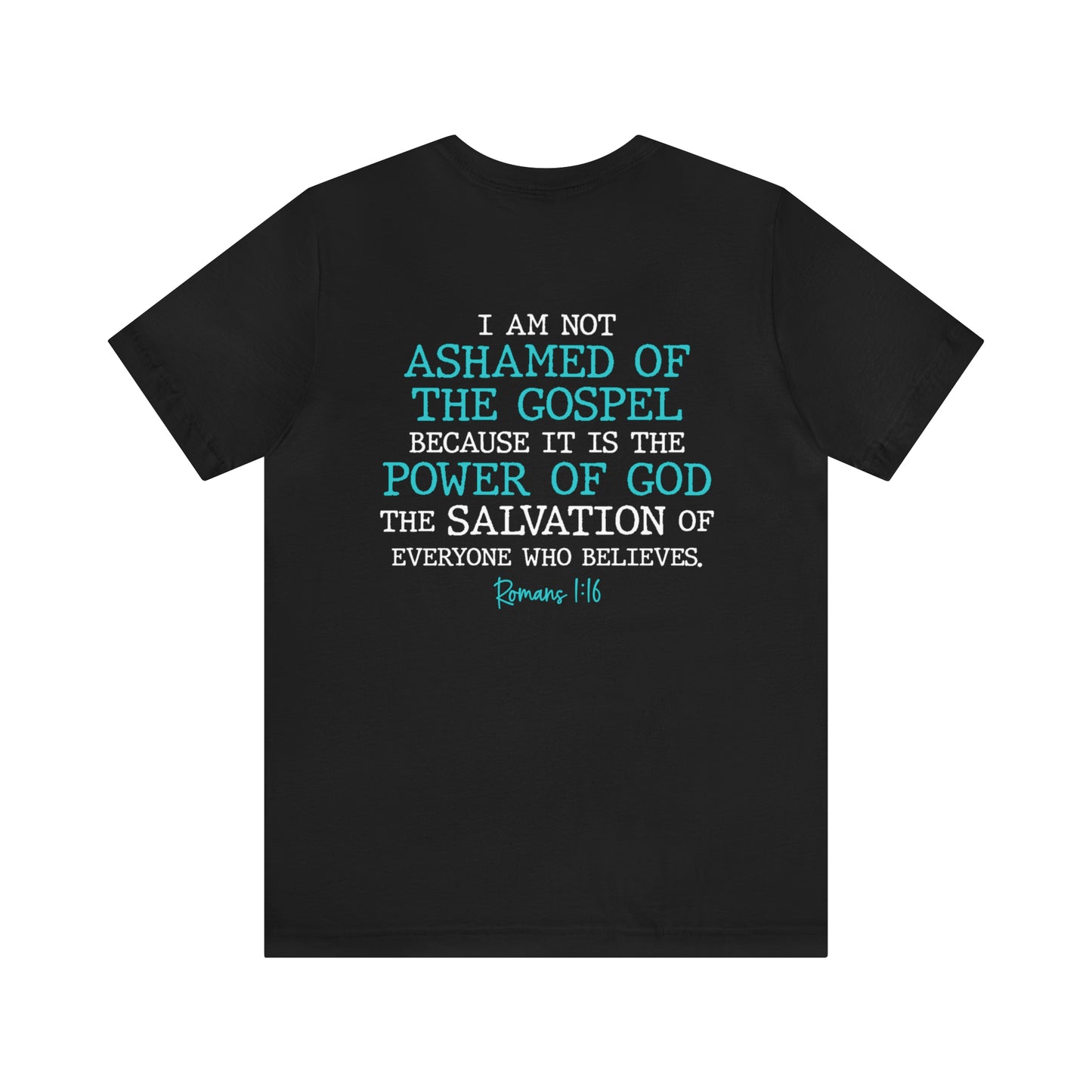 Romans 1:16 | Unisex Shirt