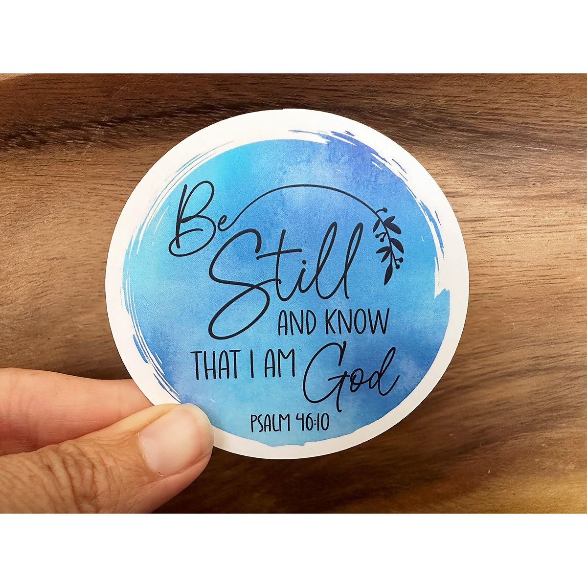 Be Still and Know That I Am God | Vinyl Christian Sticker