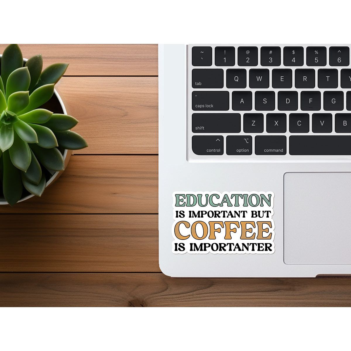 Education is Important, But Coffee is Importanter | Funny Sticker