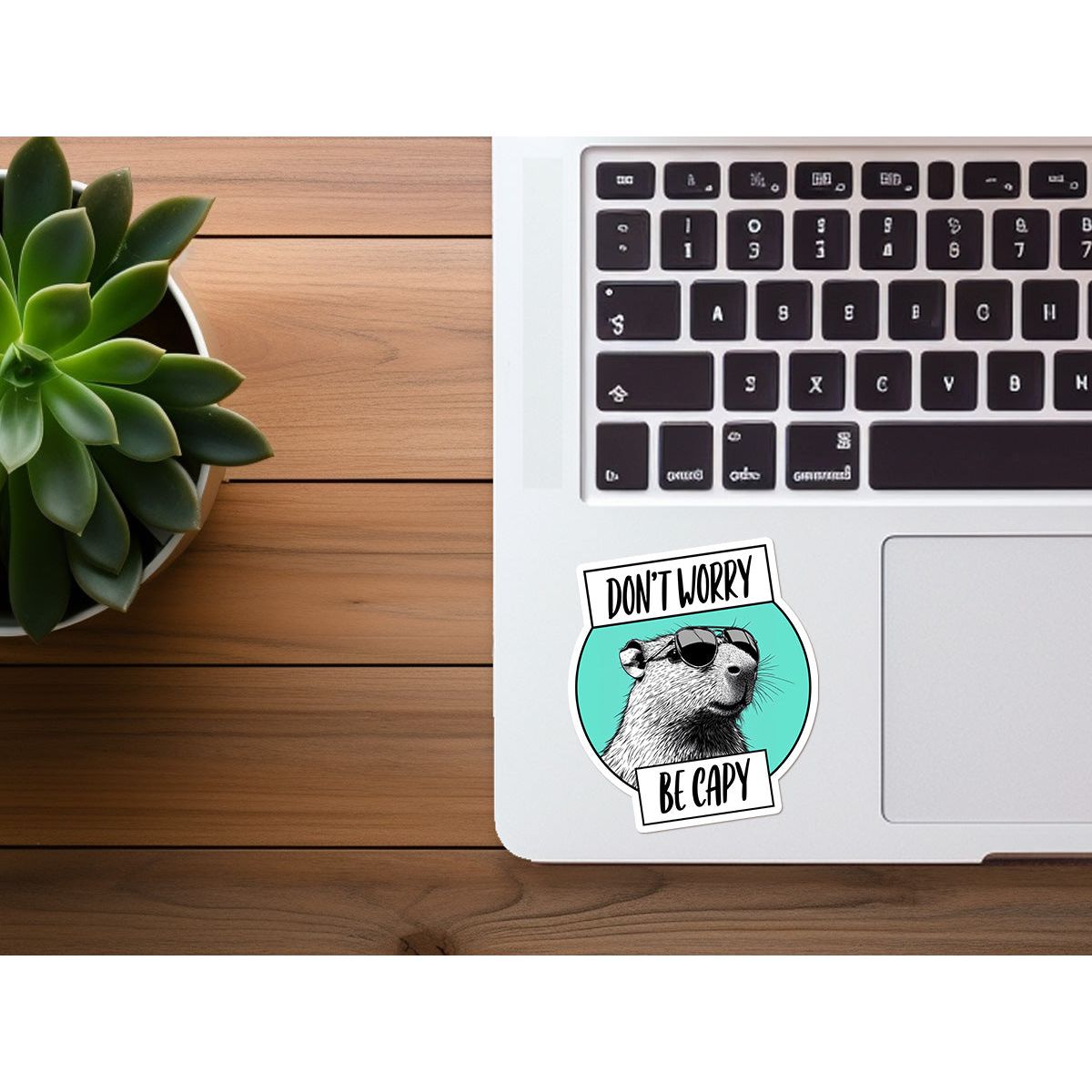 Don't Worry, Be Capy | Funny Sticker | Waterproof Vinyl