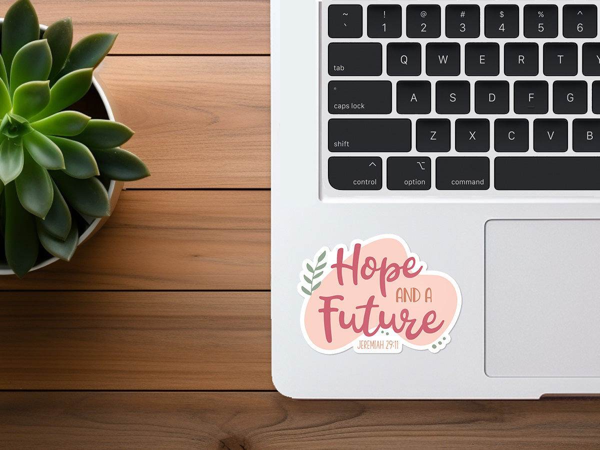Hope and a Future | Jeremiah 29:11 | Christian Sticker