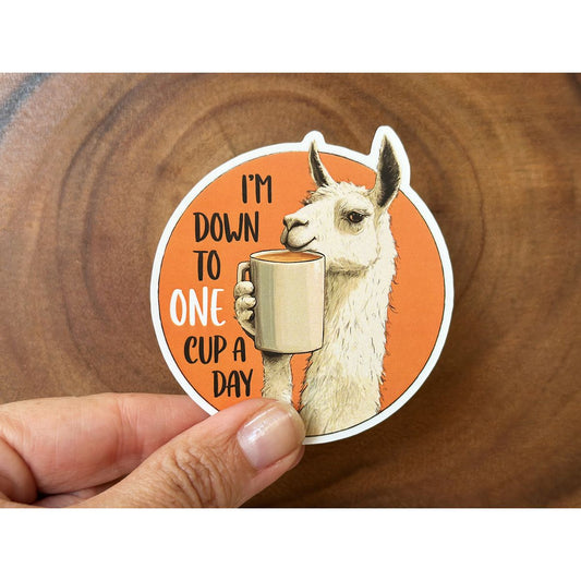 I'm Down to One Cup a Day | Funny Coffee Sticker
