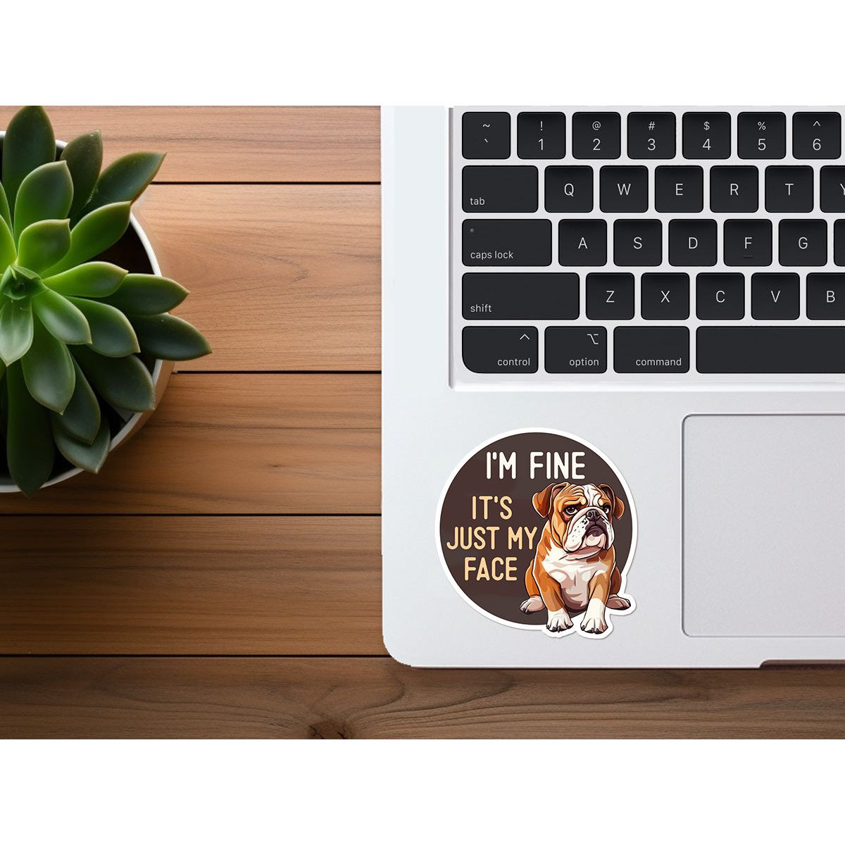 I'm Fine, It's Just My Face Bulldog Sticker | Funny