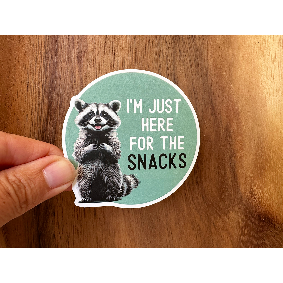 I'm Just Here For the Snacks - Funny Sticker