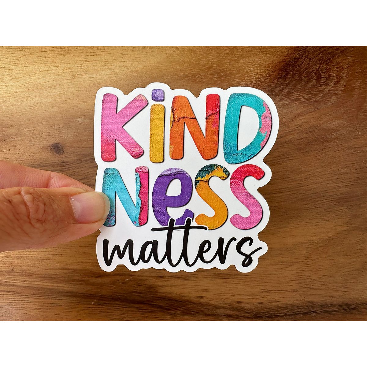 Kindness Matters | Colorful Inspiring Sticker