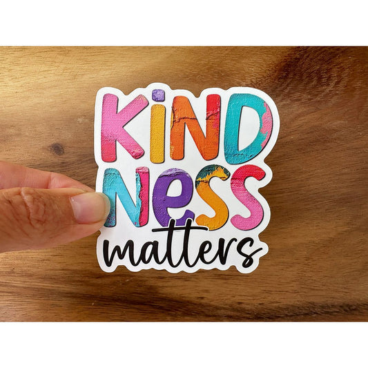 Kindness Matters | Colorful Inspiring Sticker
