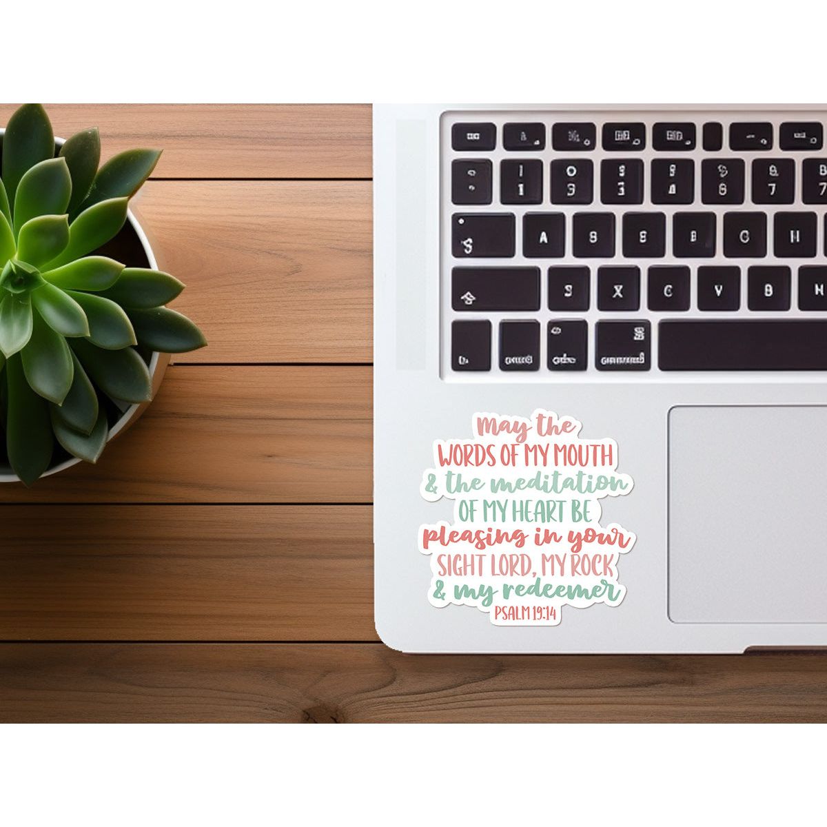 Psalm 19:14 | May the Words of my Mouth | Scripture Sticker
