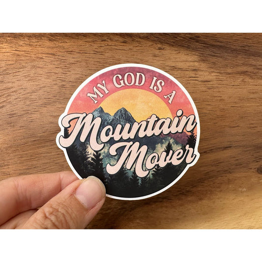 My God is a Mountain Mover | Christian Sticker
