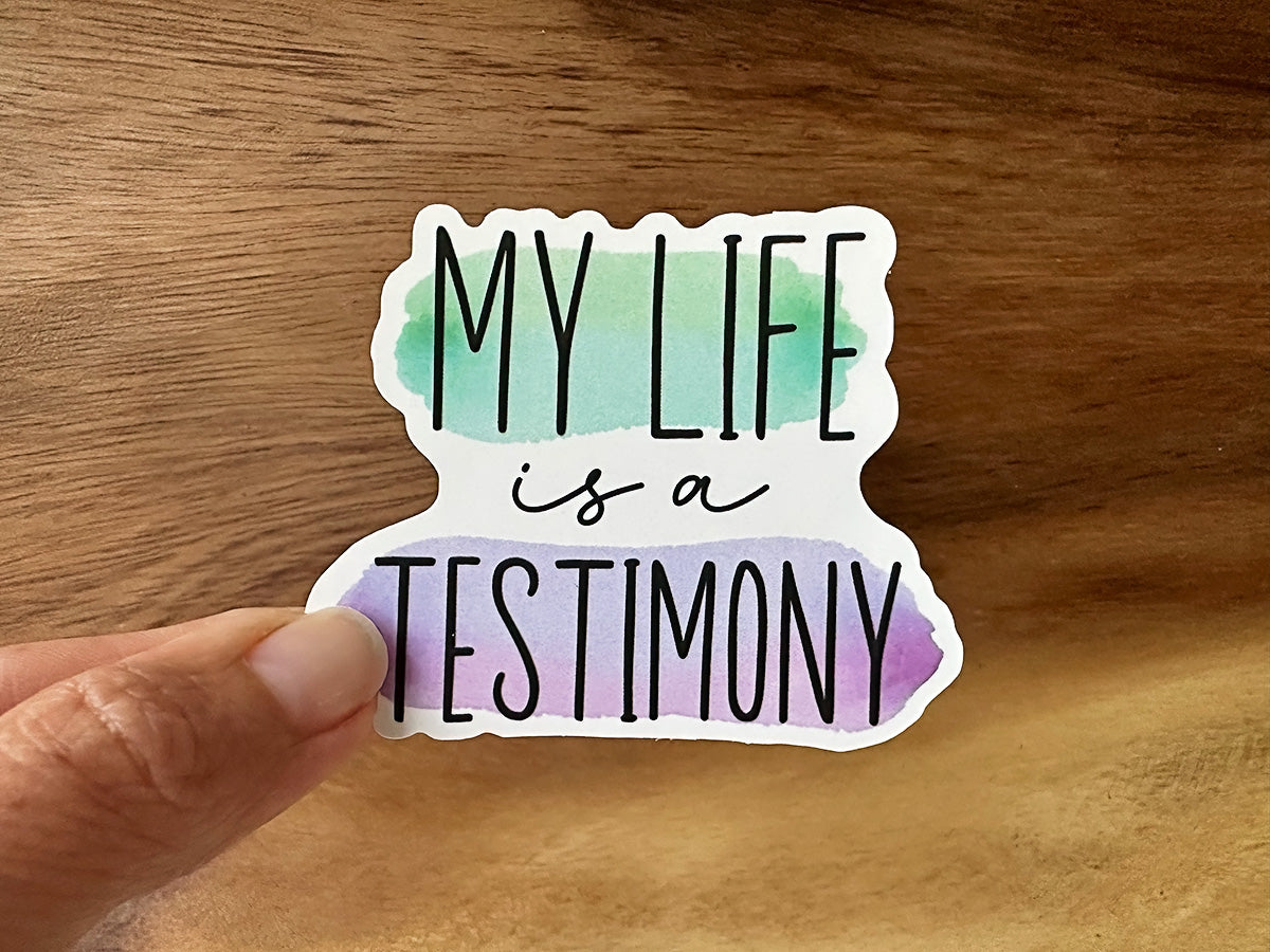 My Life is a Testimony | Vinyl Christian Sticker