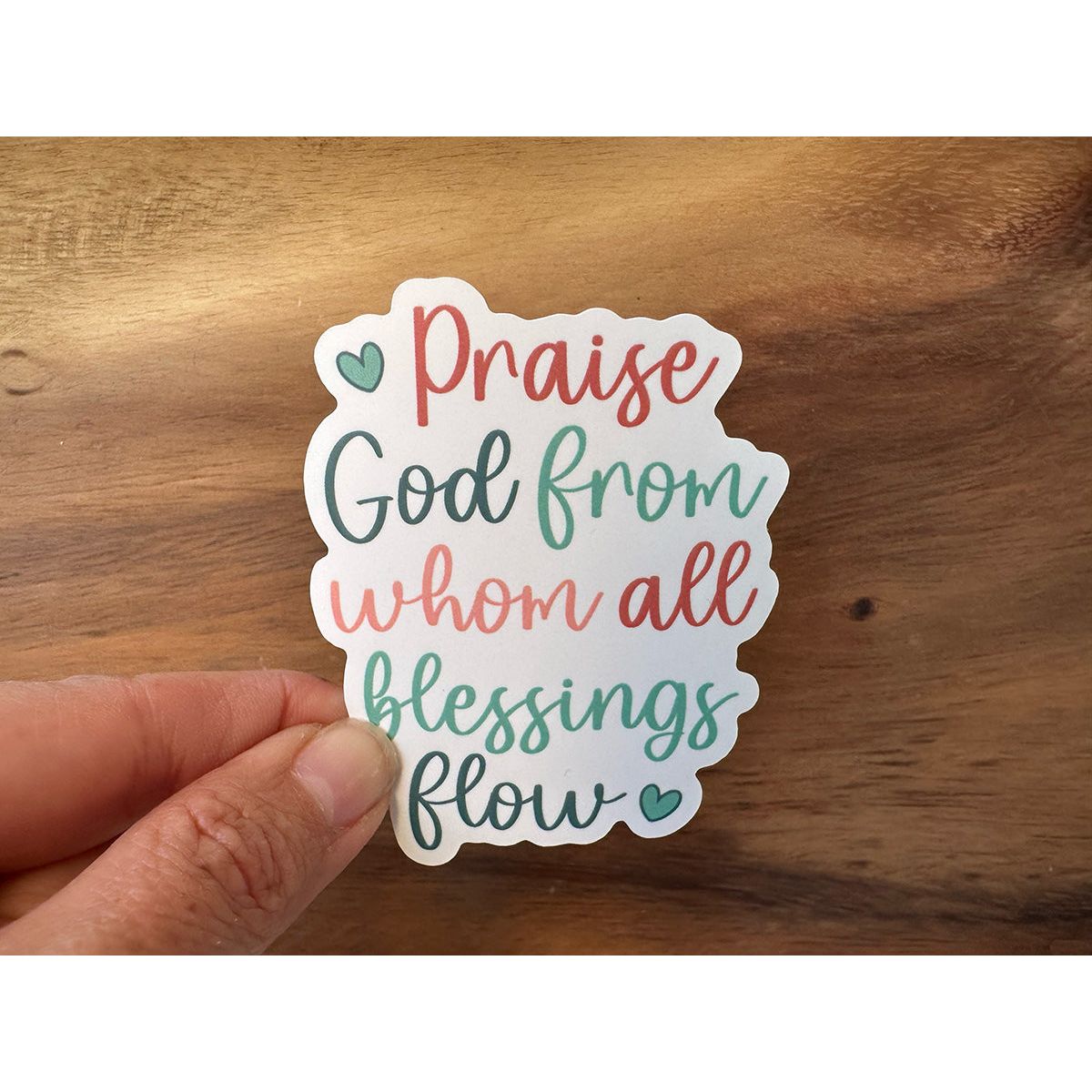 Praise God From Whom All Blessings Flow | Doxology Sticker