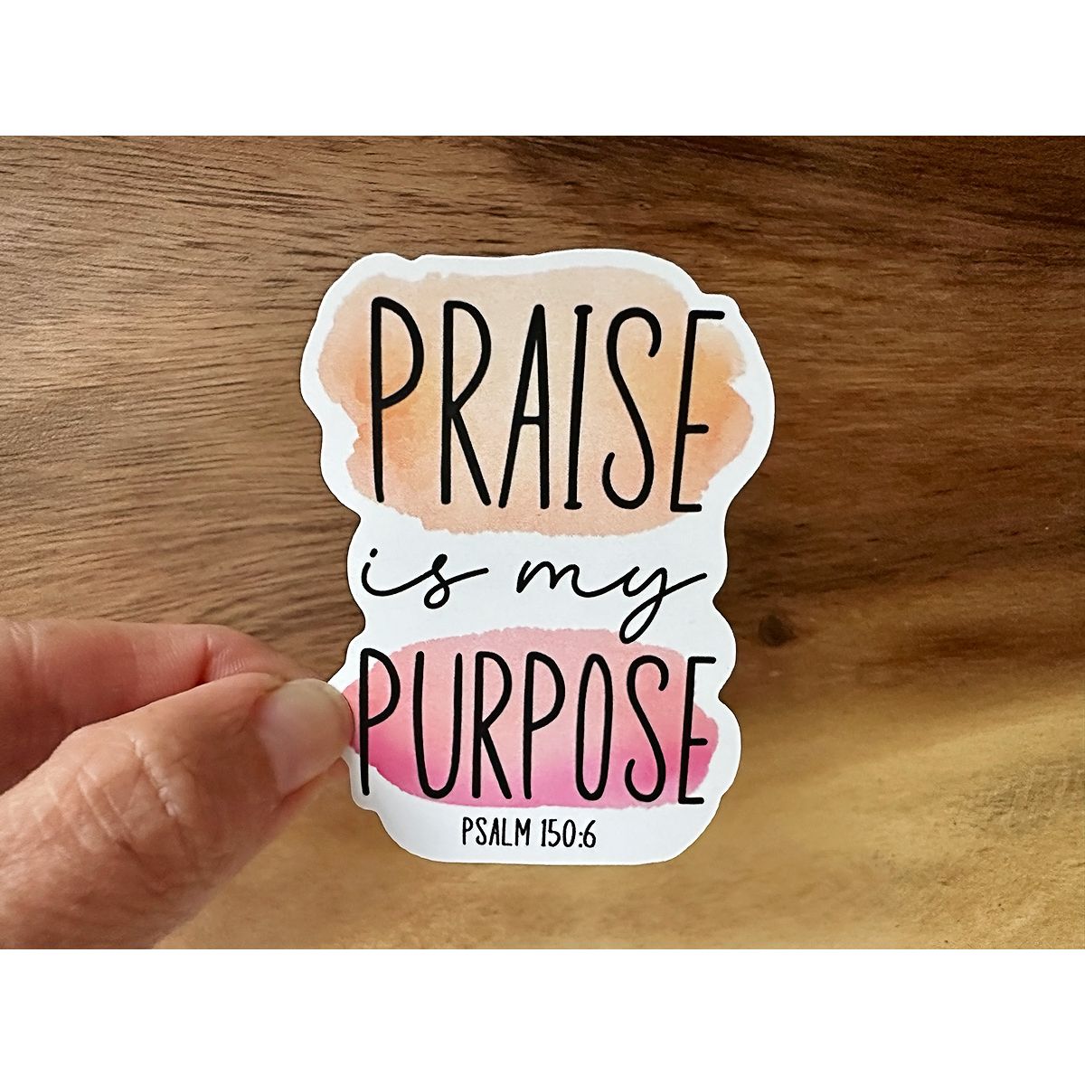 Praise is My Purpose | Vinyl Christian Sticker