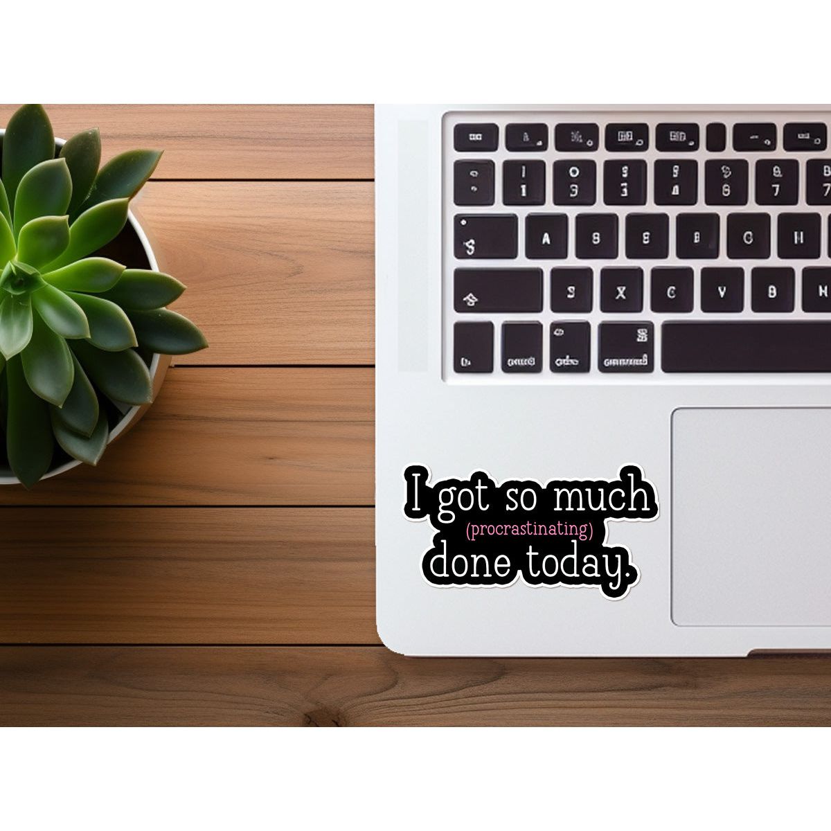 I Got So Much (Procrastinating) Done Today | Funny Sticker