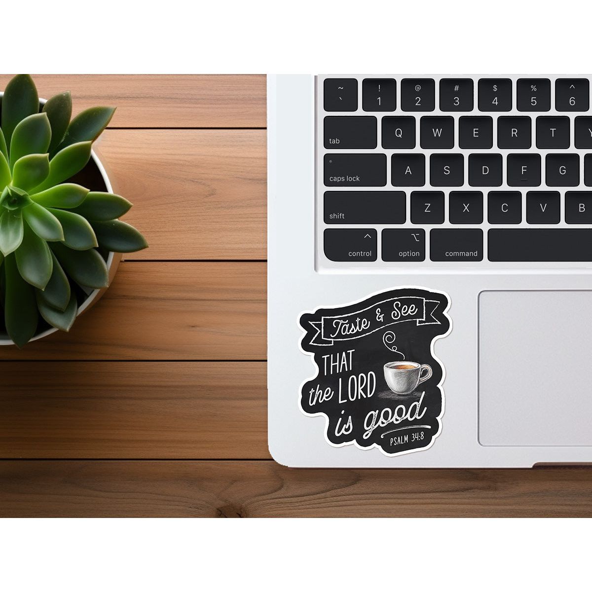 Taste & See That the Lord is Good | Coffee Lover Sticker