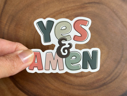 Yes and Amen | Christian Sticker