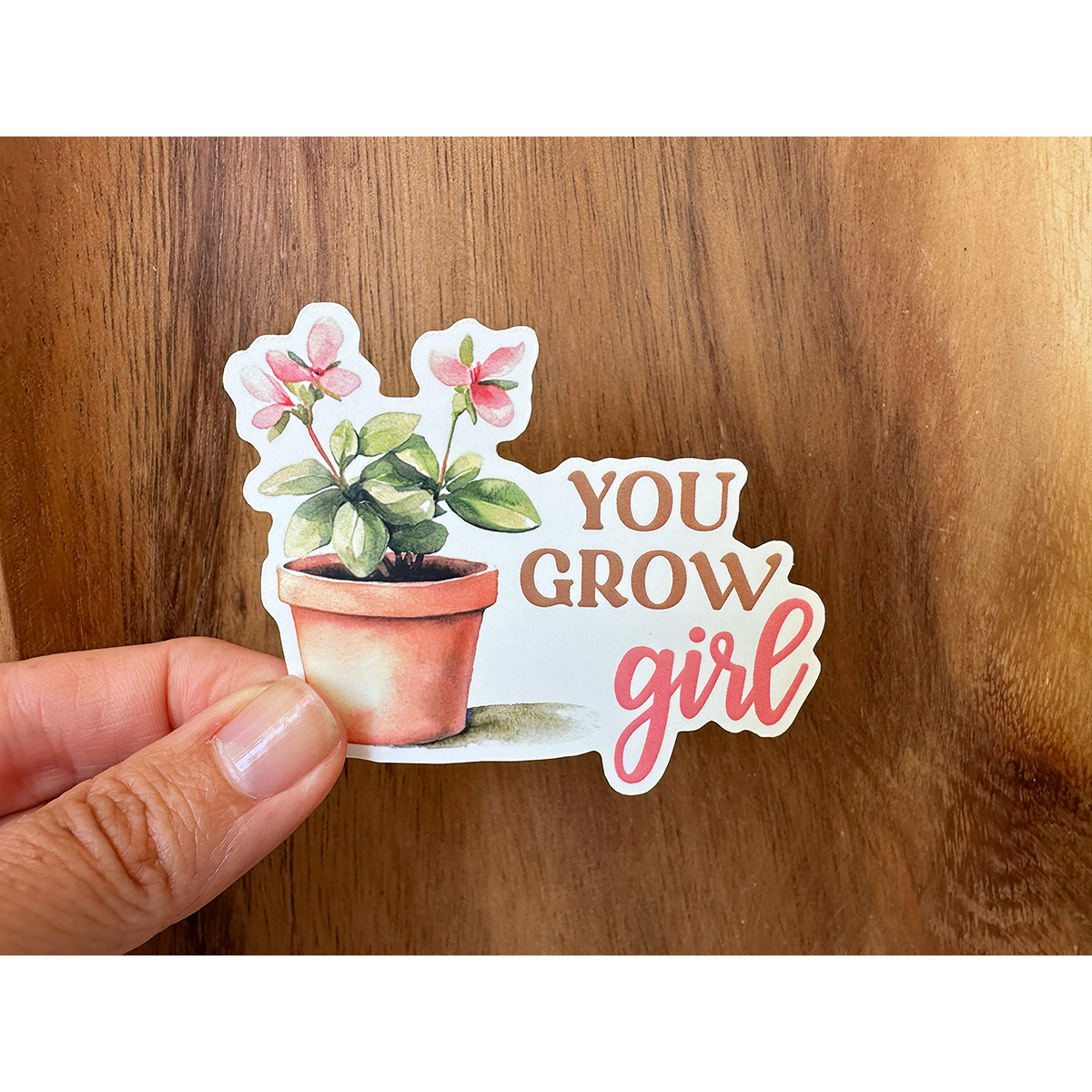 You Grow Girl | Cute Plant Sticker | Plants