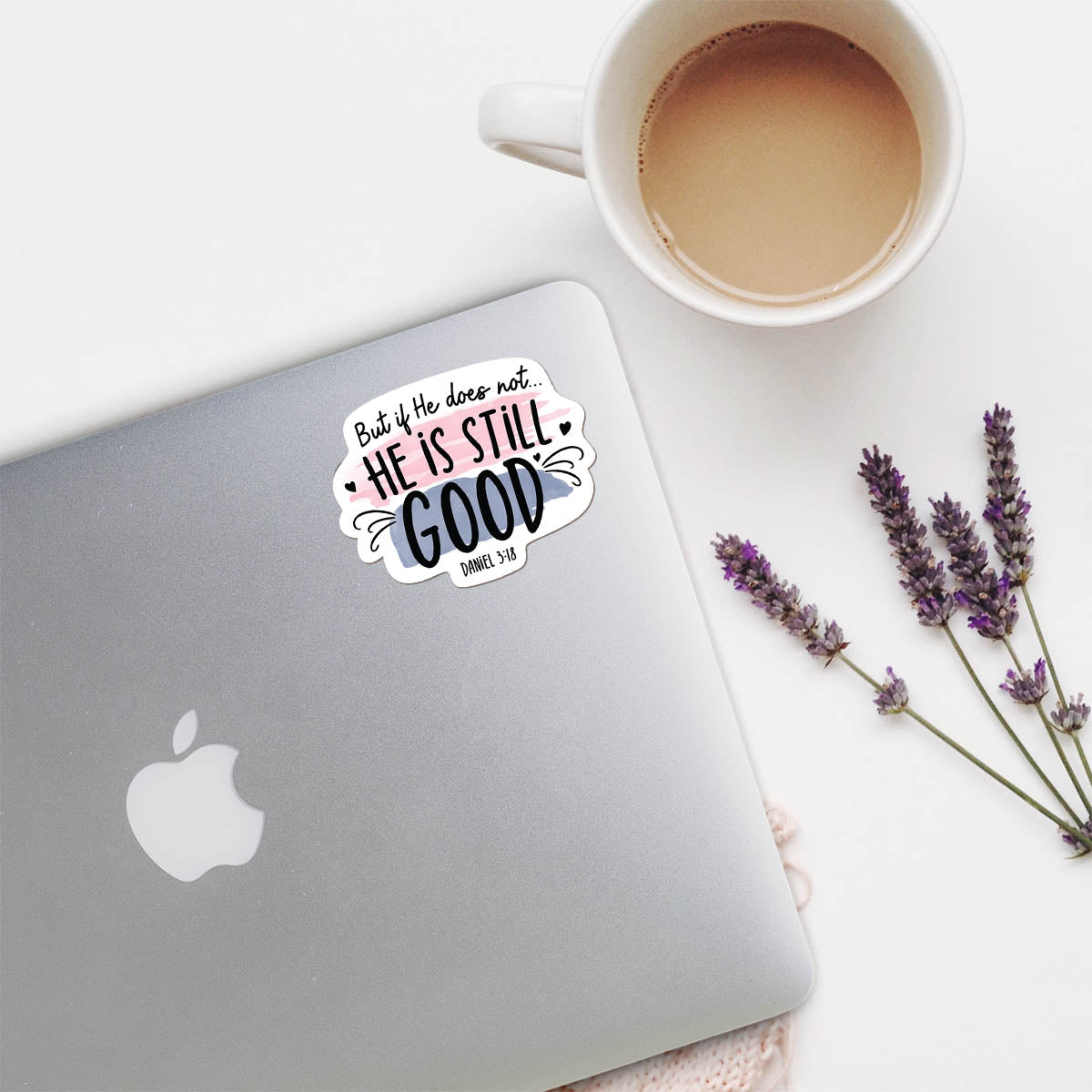 He Is Still Good | Vinyl Christian Sticker