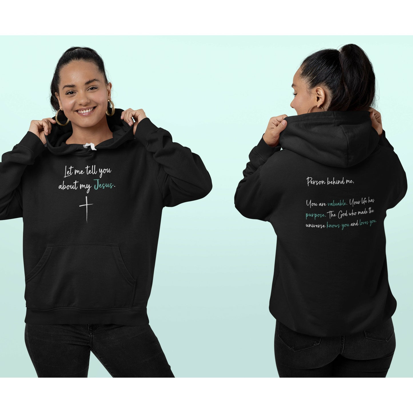 Person Behind Me | Let Me Tell You About My Jesus | Premium Hoodie