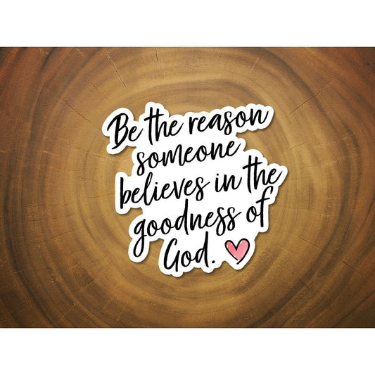 Goodness of God | Christian Sticker