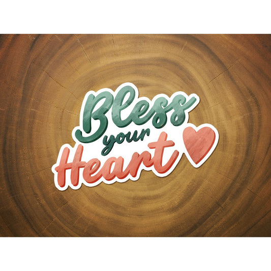 Bless Your Heart | Southern Sticker