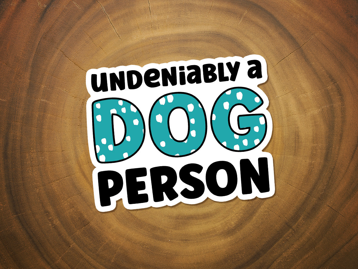 Dog Person | Waterproof Vinyl Sticker