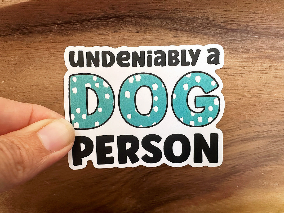 Dog Person | Waterproof Vinyl Sticker