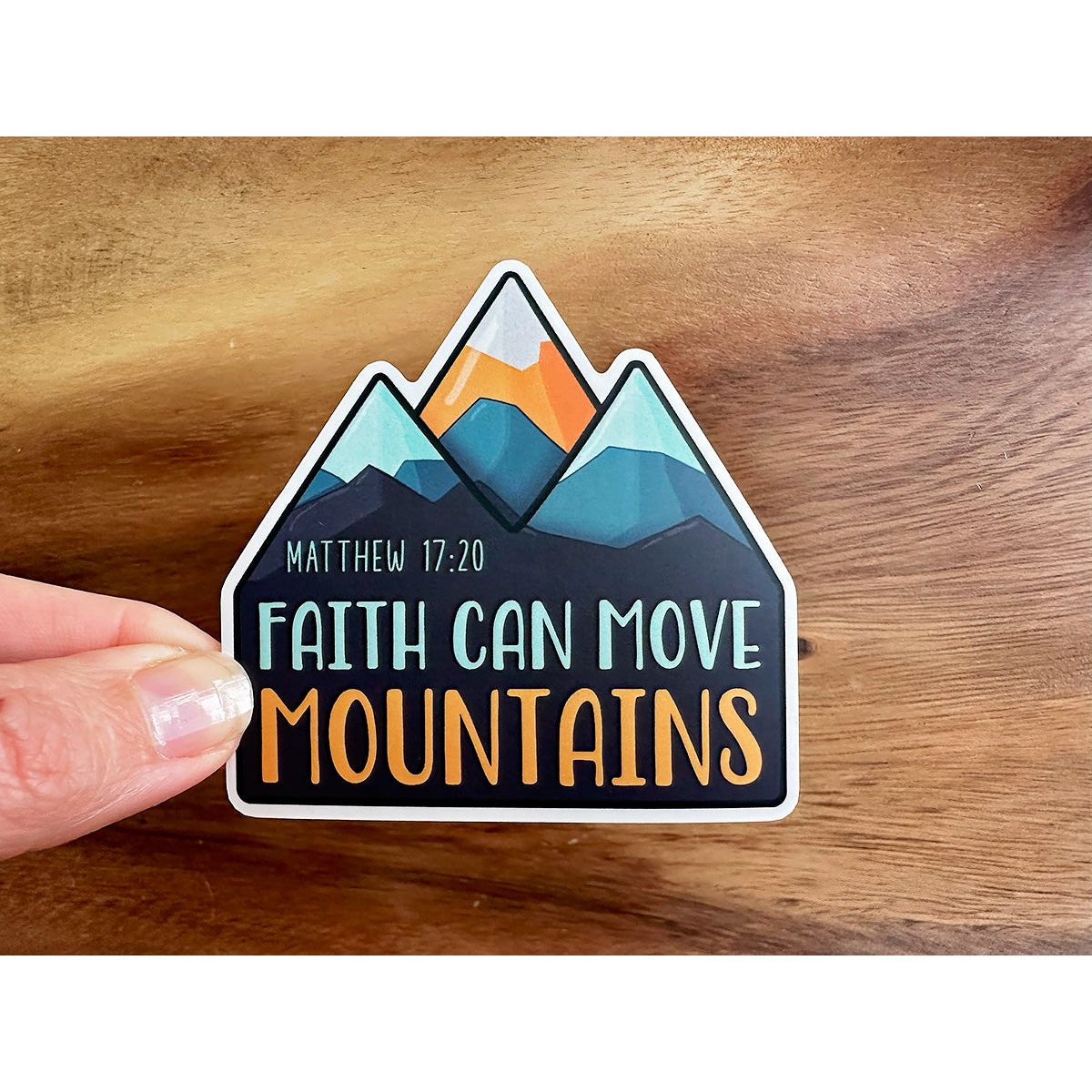 Faith Can Move Mountains | Vinyl Christian Sticker