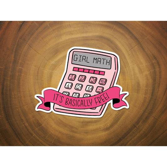 Girl Math Sticker | Funny Sticker | Cute Sticker for Females