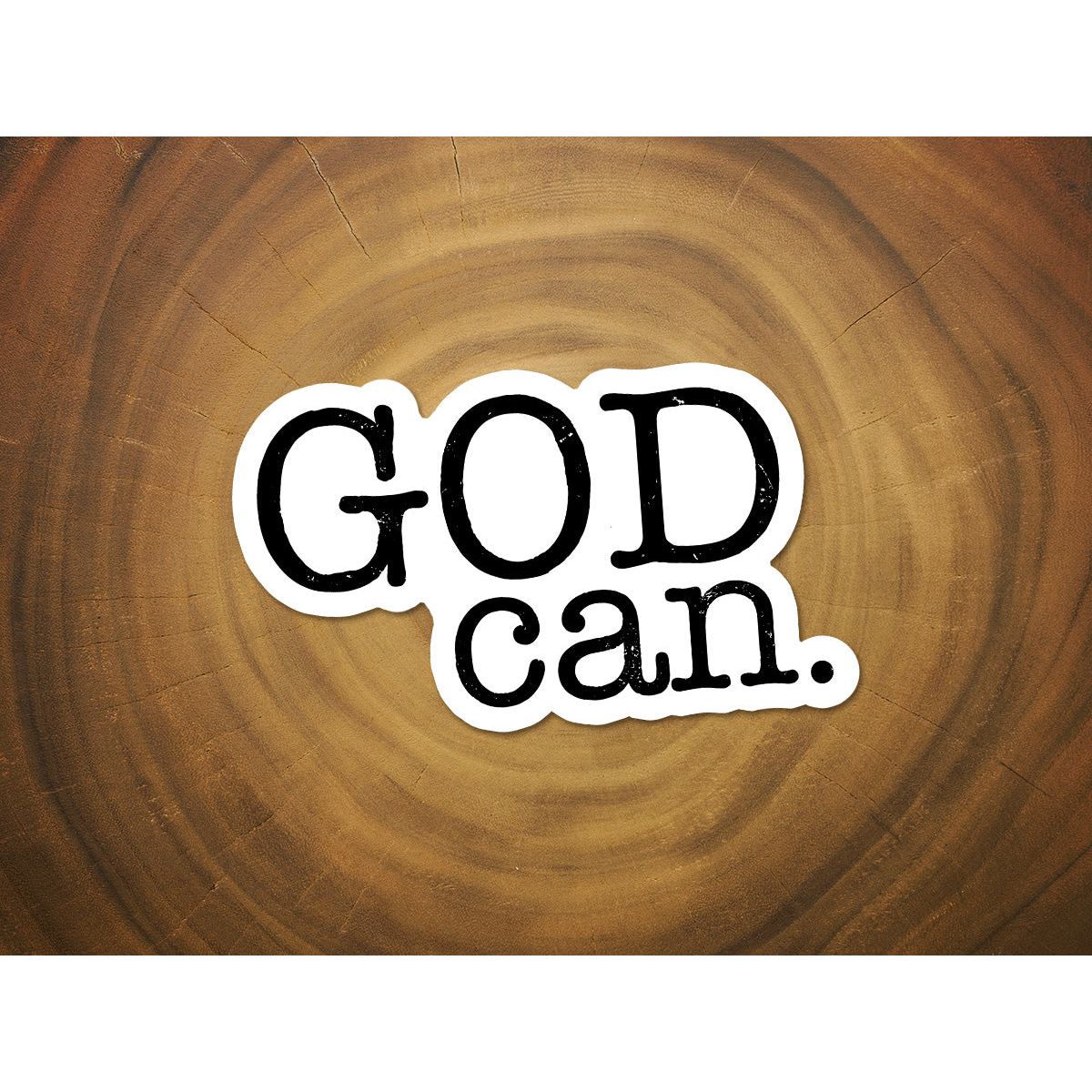 God Can. | Vinyl Christian Sticker