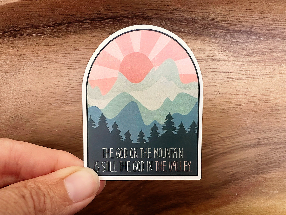 Mountain and Valley | Christian Sticker