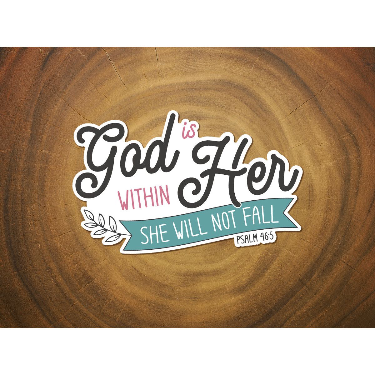 God Is Within Her, She Will Not Fall | Vinyl Christian Sticker