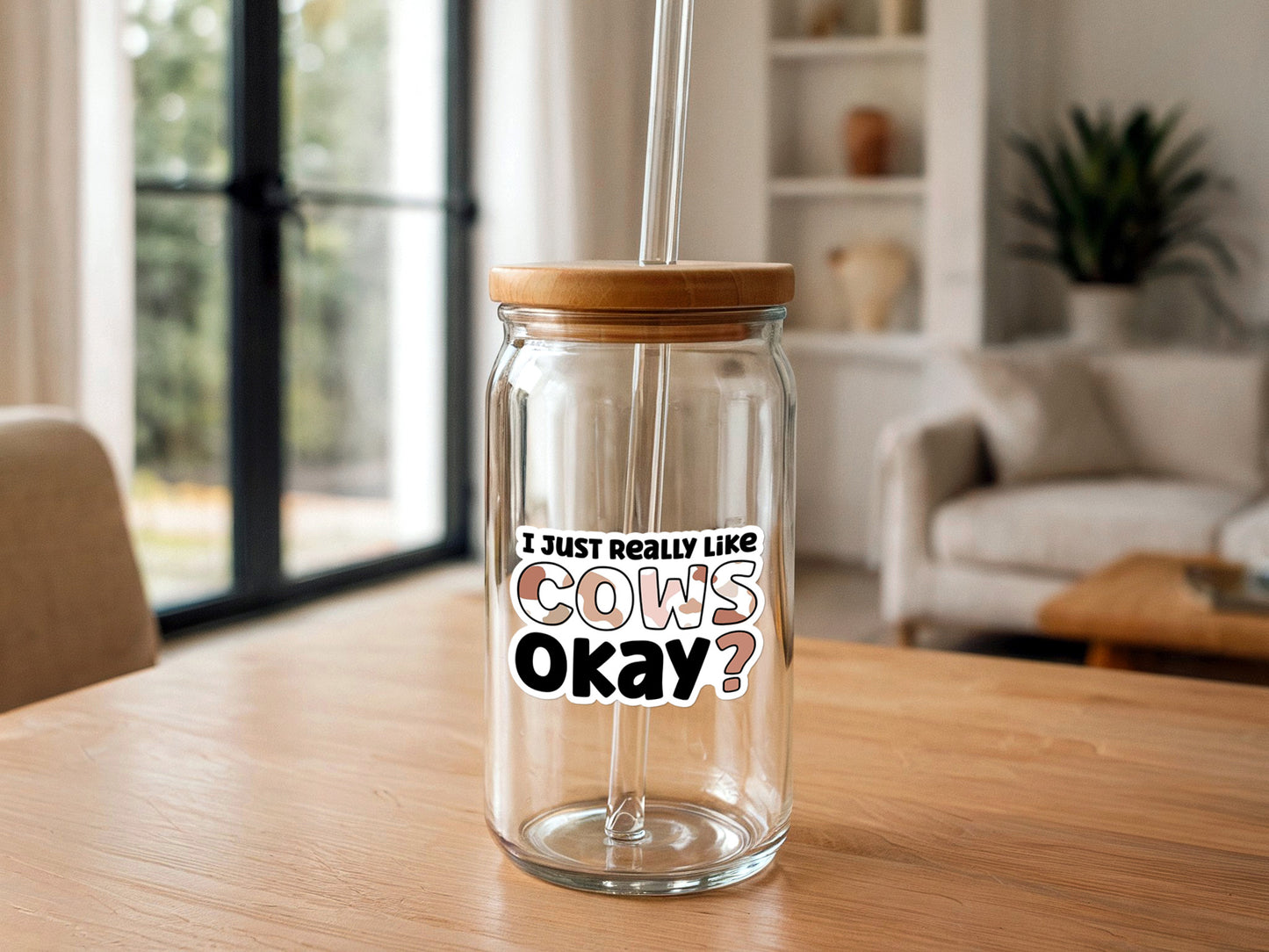 I Just Really Love Cows, Okay? | Waterproof Vinyl Sticker