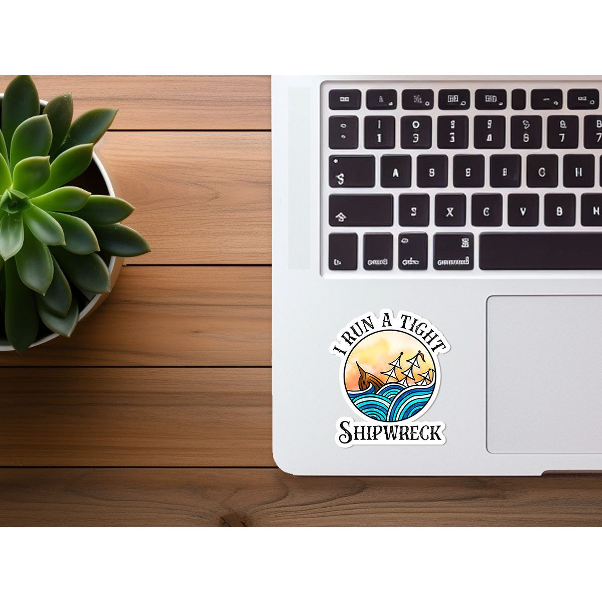 I Run a Tight Shipwreck | Funny Sticker