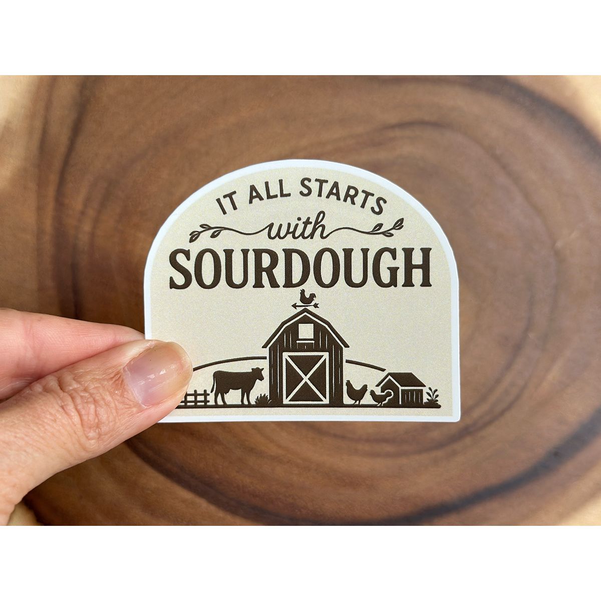 It All Starts With Sourdough | Funny Homesteading Sticker