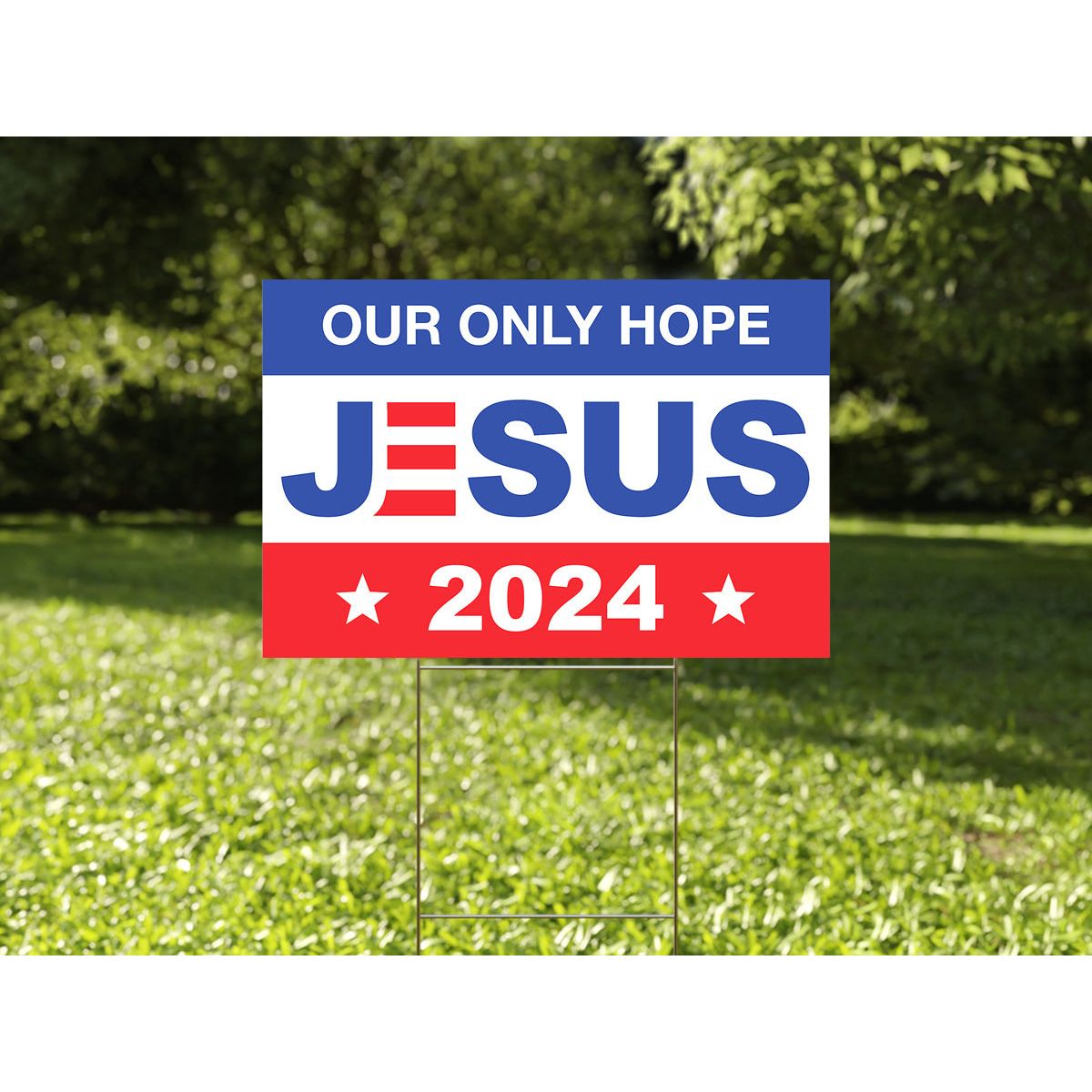 Jesus 2024 Yard Sign with Stakes – Missional Merch