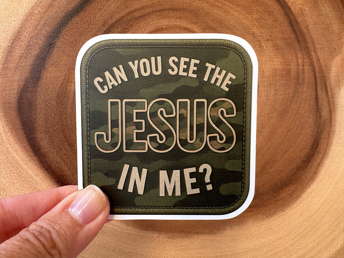 Can You See The Jesus In Me? | Camo Christian Sticker
