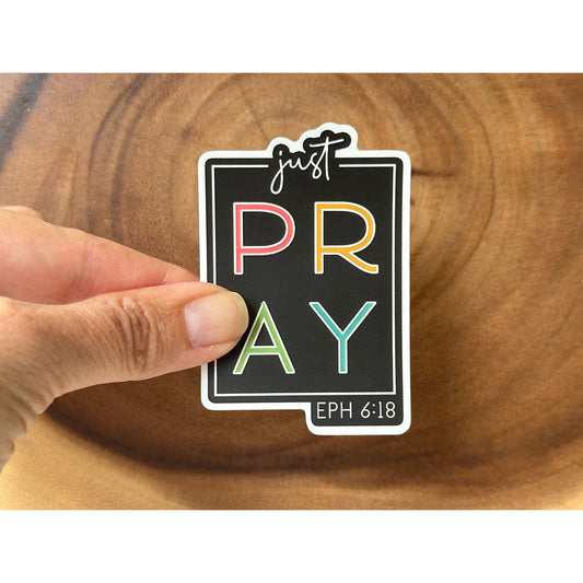 Just Pray | Christian Sticker