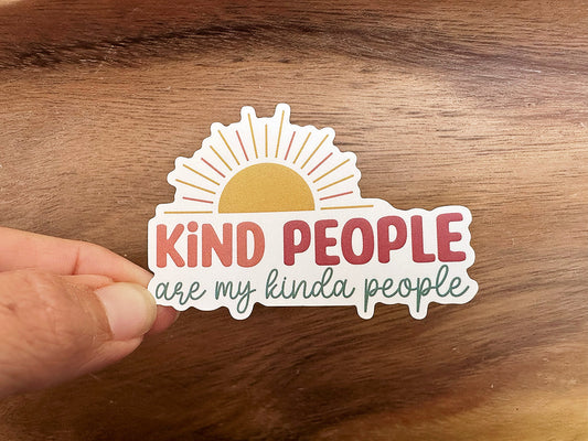 Kind People Are My Kinda People | Vinyl Christian Sticker