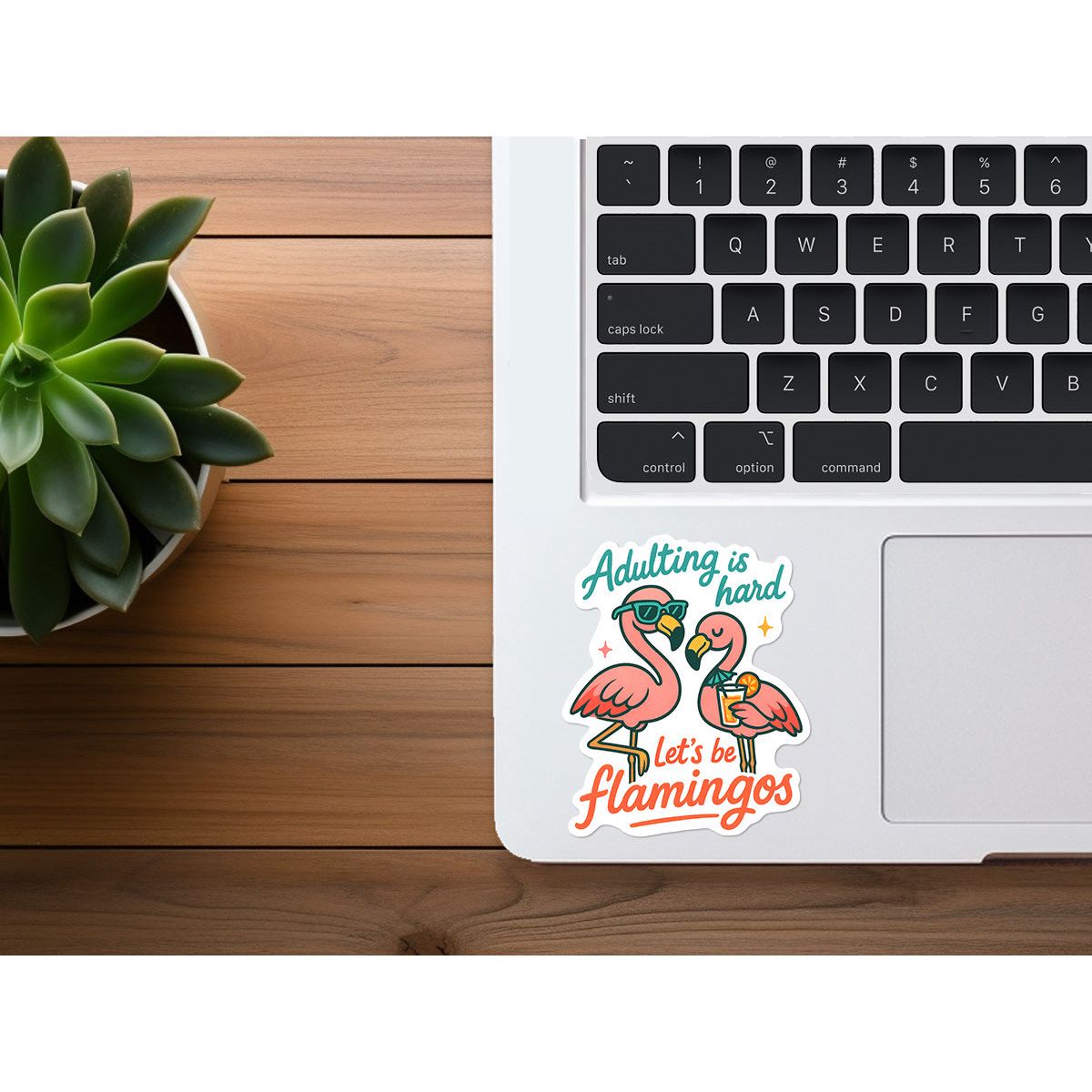 Adulting Is Hard - Let's Be Flamingos | Funny Sticker