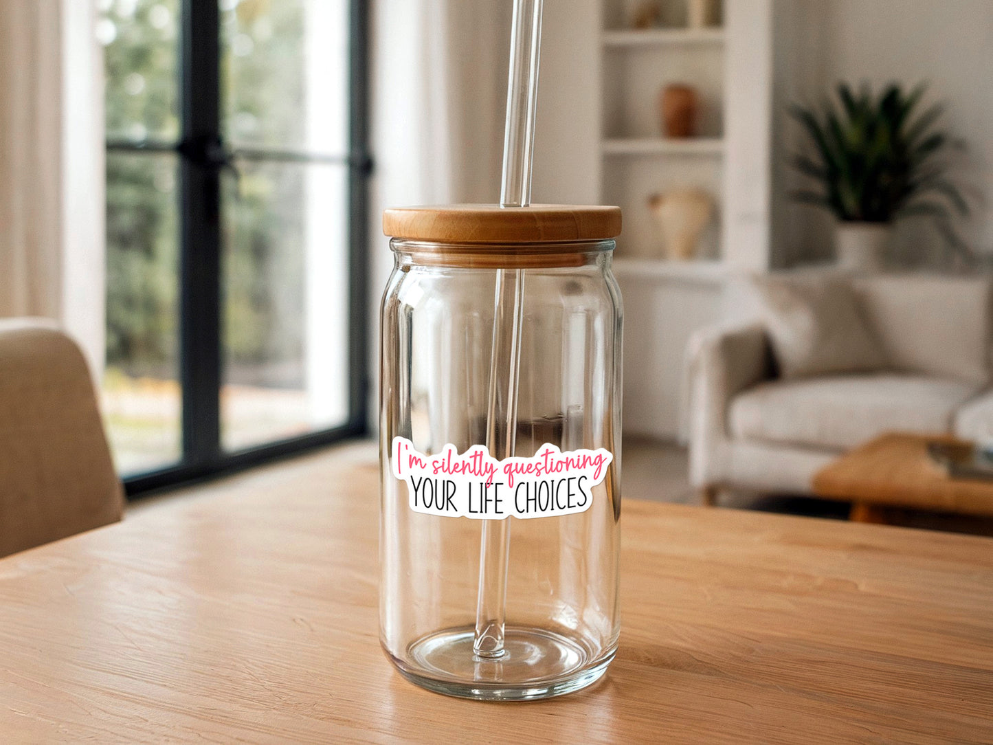 I'm Silently Questioning Your Life Choices | Funny Sticker