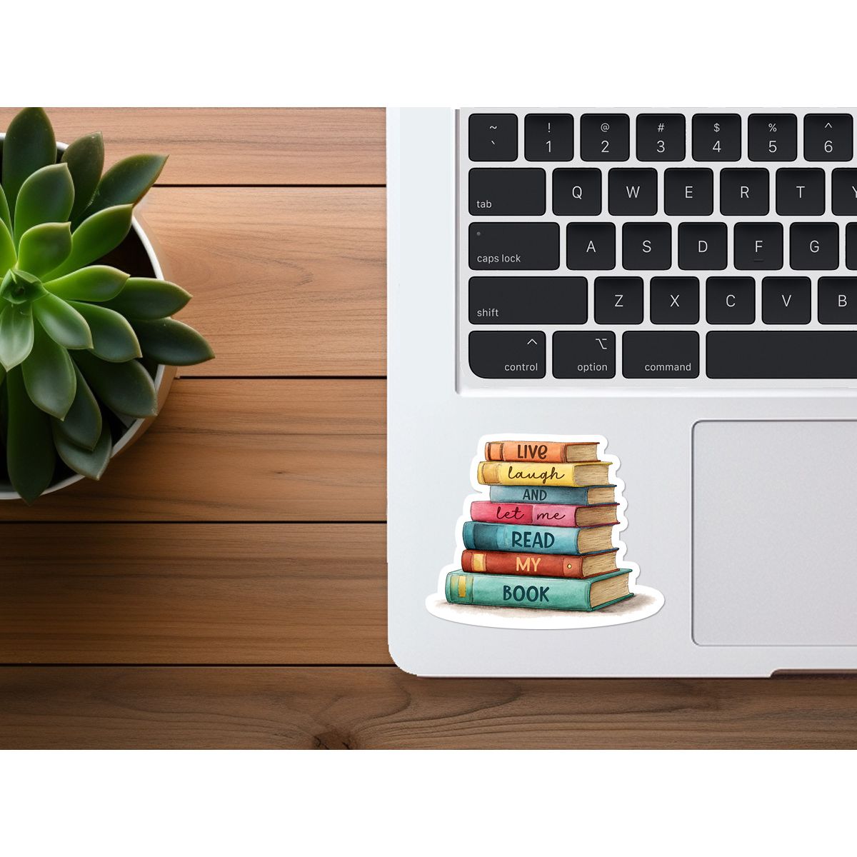 Live, Laugh, And Let Me Read My Book | Funny Bookish Sticker