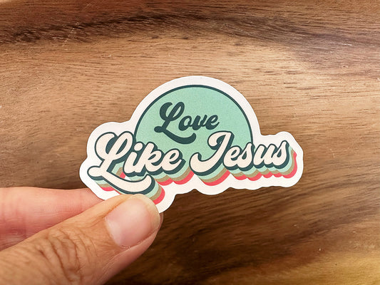 Love Like Jesus | Vinyl Christian Sticker