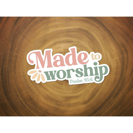 Made to Worship | Vinyl Christian Sticker