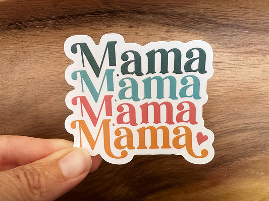Mama Mama Mama Mama | Vinyl Waterproof Sticker