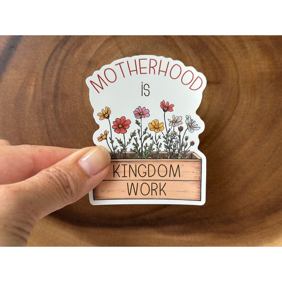 Motherhood Is Kingdom Work | Christian Sticker