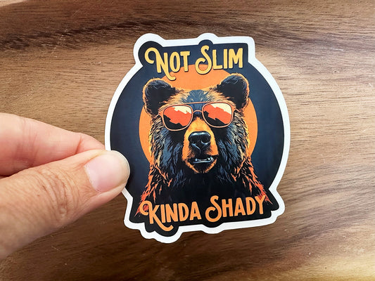 Not Slim, Kinda Shady | Grizzly Bear | Funny Vinyl Sticker
