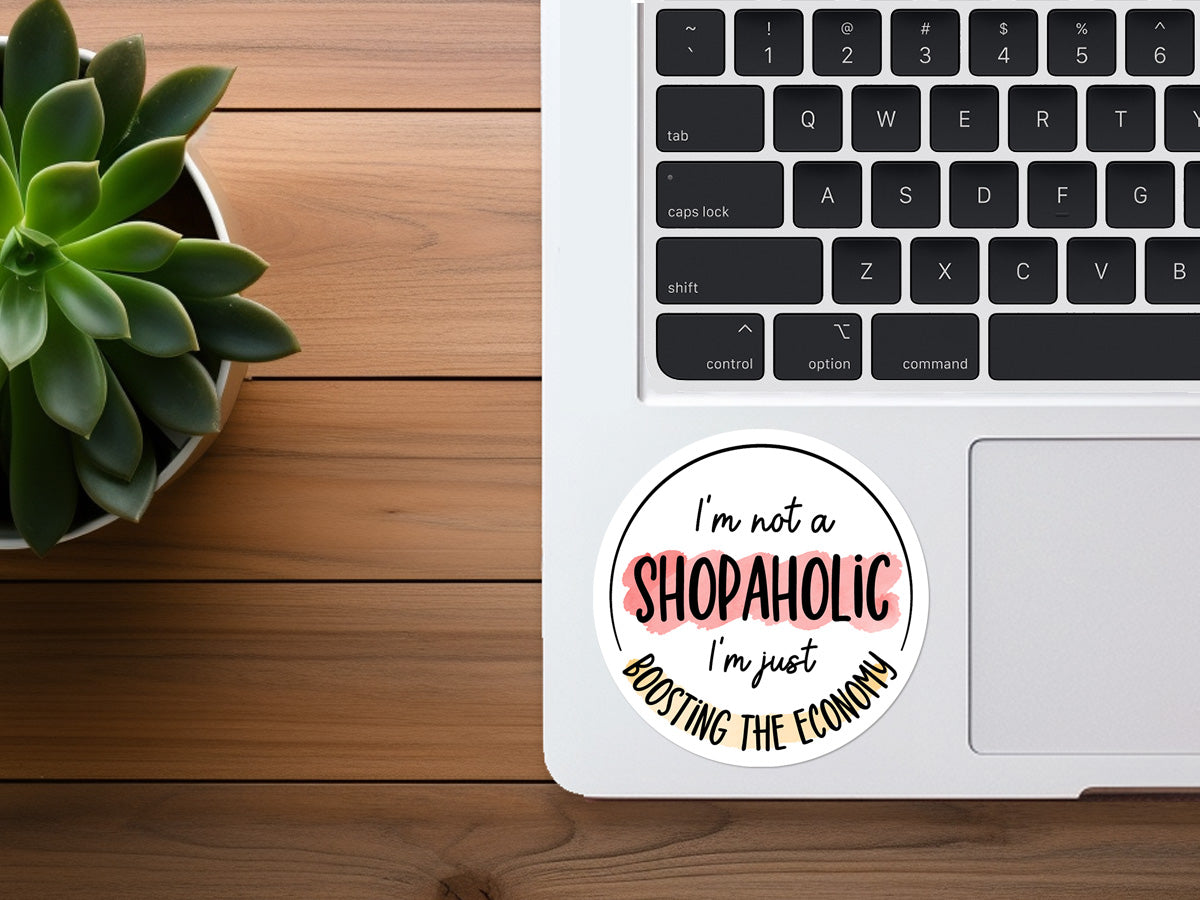 I'm Not a Shopaholic | Funny Shopping Sticker