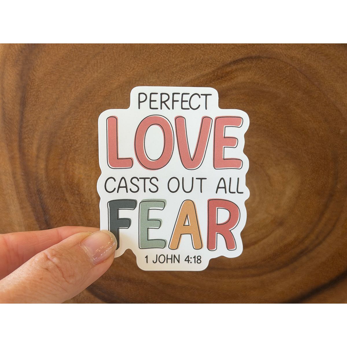 Perfect Love Casts Out Fear | Christian Sticker | Scripture