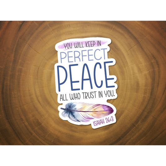 Perfect Peace | Isaiah 26:3 Scripture Sticker | Feather