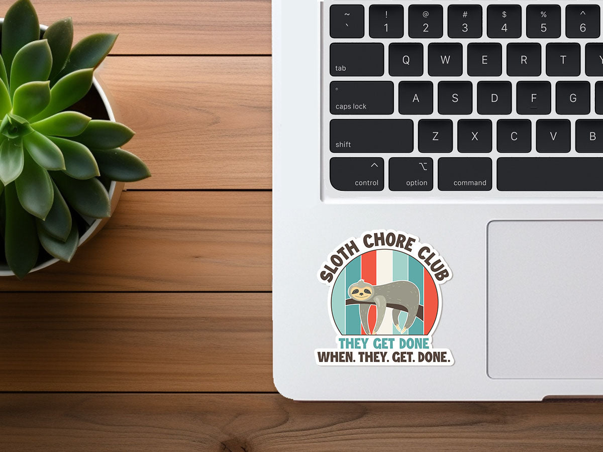 Sloth Chore Club | Funny Vinyl Sticker